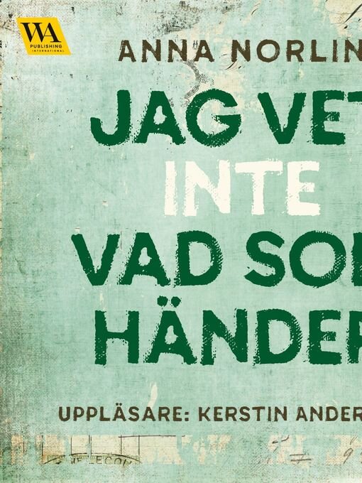 Cover image for Jag vet inte vad som händer